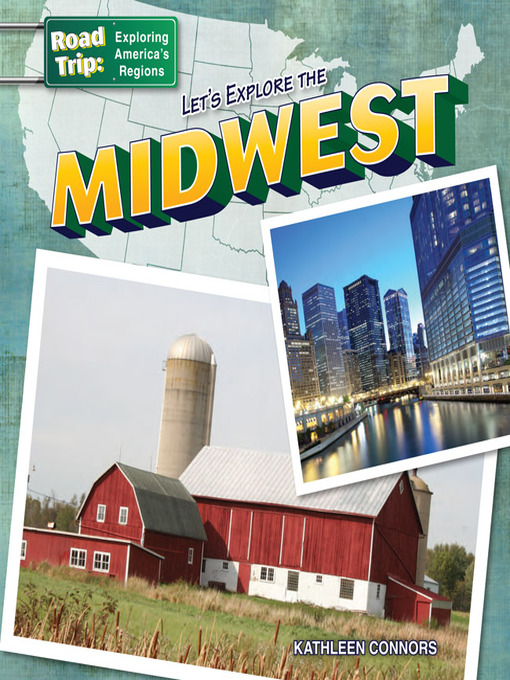 Title details for Let's Explore the Midwest by Kathleen Connors - Available